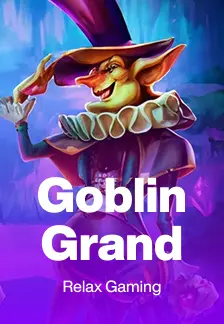 Goblin Grand